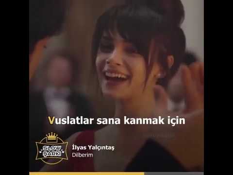 İlyas Yalçıntaş - Dilberim  ♫/ Kısa Şarkılar ve Sözleri #3