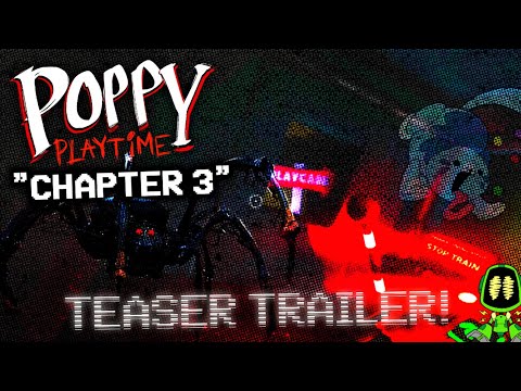Poppy Playtime: Chapter 3 Teaser Trailer! | DADDY LONG LEGS | Experiment 1006