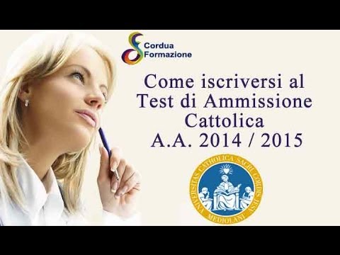 Iscrizione Test ammissione Cattolica 2014