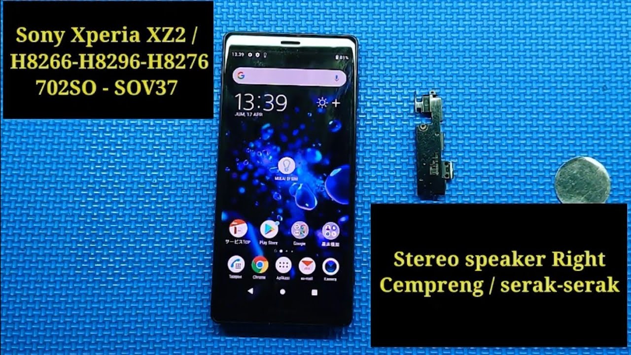 Ganti stereo speaker Right Sony Xperia XZ2 / H8266-H8216-H8276-702SO-SOV37