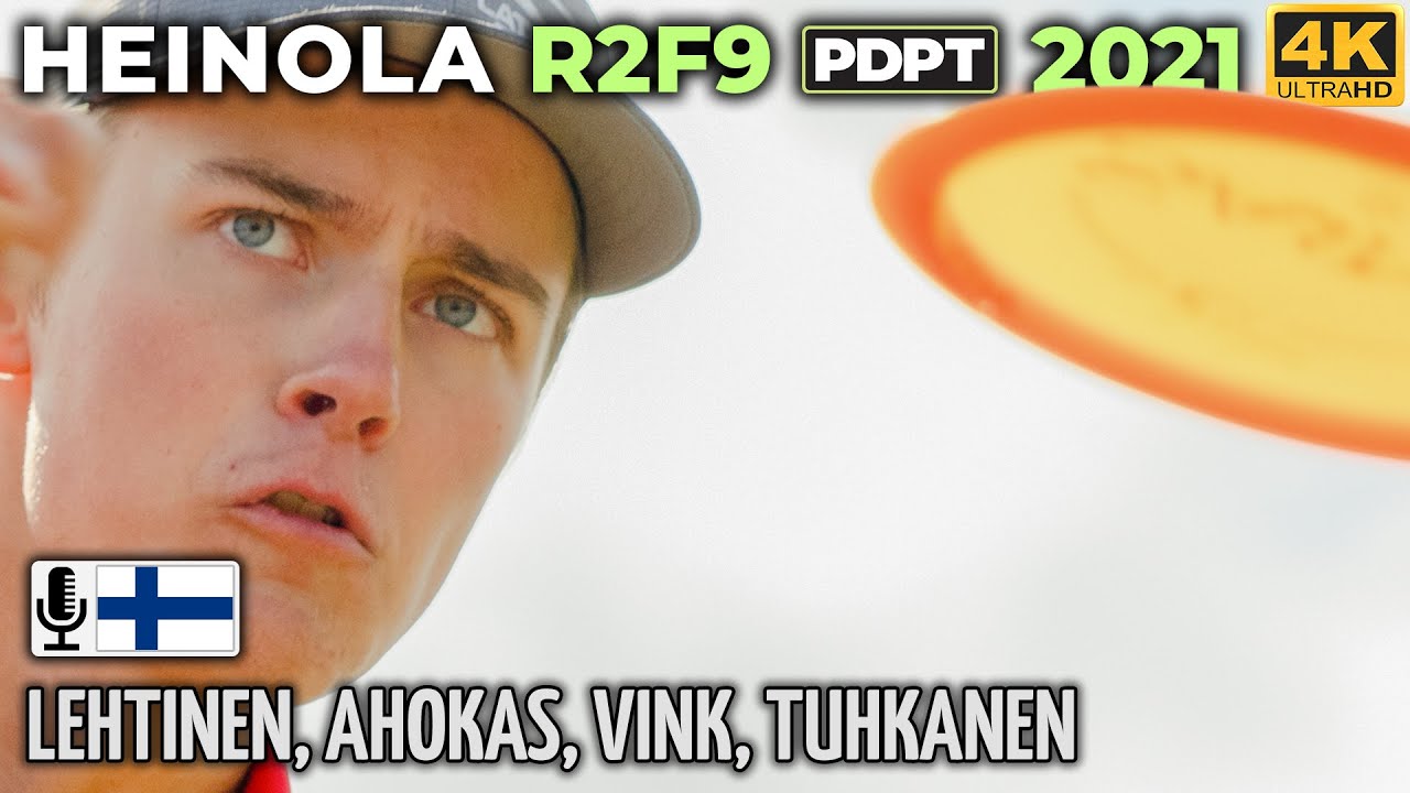 Heinola R2F9 Pro Tour 2021 | Lauri Lehtinen, Ville Ahokas, Riku Vink, Nestori Tuhkanen | 4K@50
