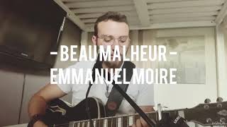 Beau Malheur - Emmanuel Moire - Guitar Cover