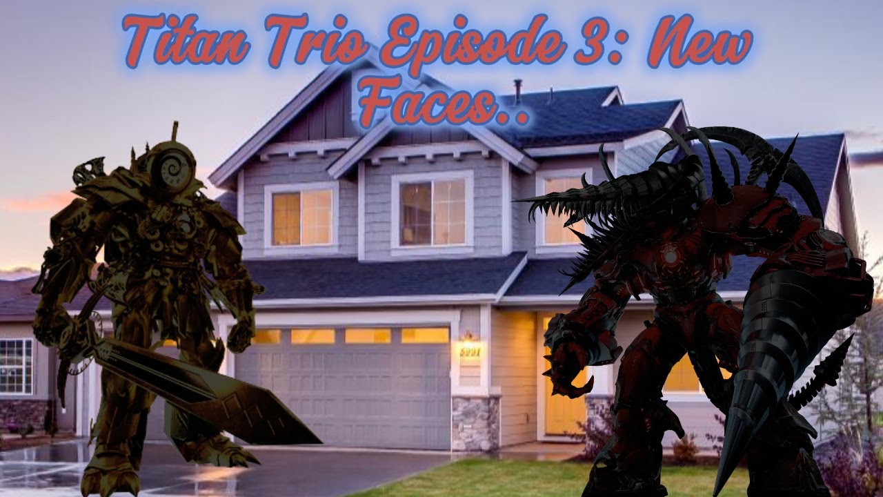 Titan Trio | Эпизод 3 | Новые лица...