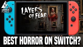 Psychological Horror LAYERS OF FEAR Paints Its Way Onto Nintendo Switch  With LEGACY Bundle — GameTyrant