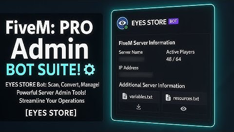 #1 FiveM Discord Bot - Eyes Store Bot Breaks Every Server Limit (FREE Power Tools)