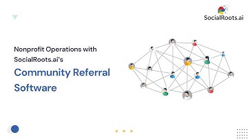 Nonprofit Operations with Community Referral Software | SocialRoots.ai