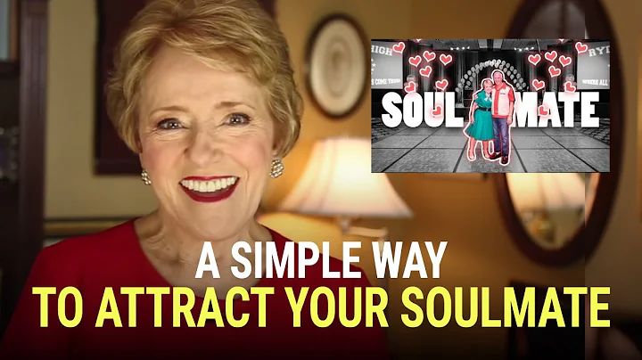 A Simple Way to Begin Attracting Your Soulmate Now | Mary Morrissey