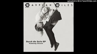 Carphax Files (feat. Chiasm) - Durch die Seile (Unitcode-Machine Mix)
