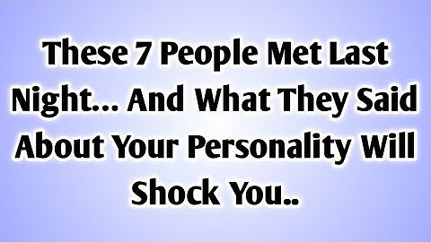 💸 These 7 People Met Last Night… And What They Said About Your Personality Will Shock You