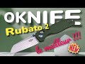 Oknife rubato 2 le retour   mon sens leur meilleur couteau pliant 