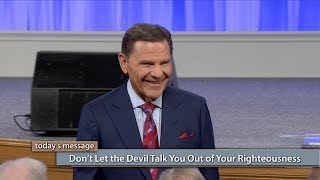 Dont Let The Devil Talk You Out Of Your Righteousness