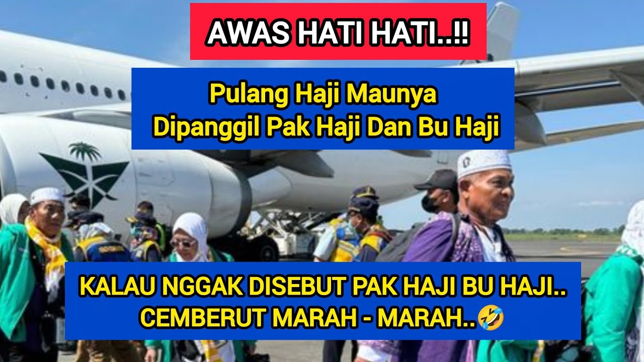 Ada Ada Saja..!! Nggak Dipanggil Pak Haji Bu  Haji kok Cemberut Marah Marah.. 🤣🤣