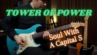 Tower Of Power - Soul With A Capital S