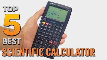Top 5 Best Scientific Calculators Review in 2023