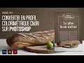 Atelier photoshop convertir un fichier psd rvb en profil colorimtrique cmjn