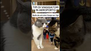 Quale VIAGGIATORE sei tra questi?😂✈️ #shorts #travel #memes #aeroporto
