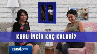 Kuru incir kaç kalori? | Diyet-Kilo | Nasil.com