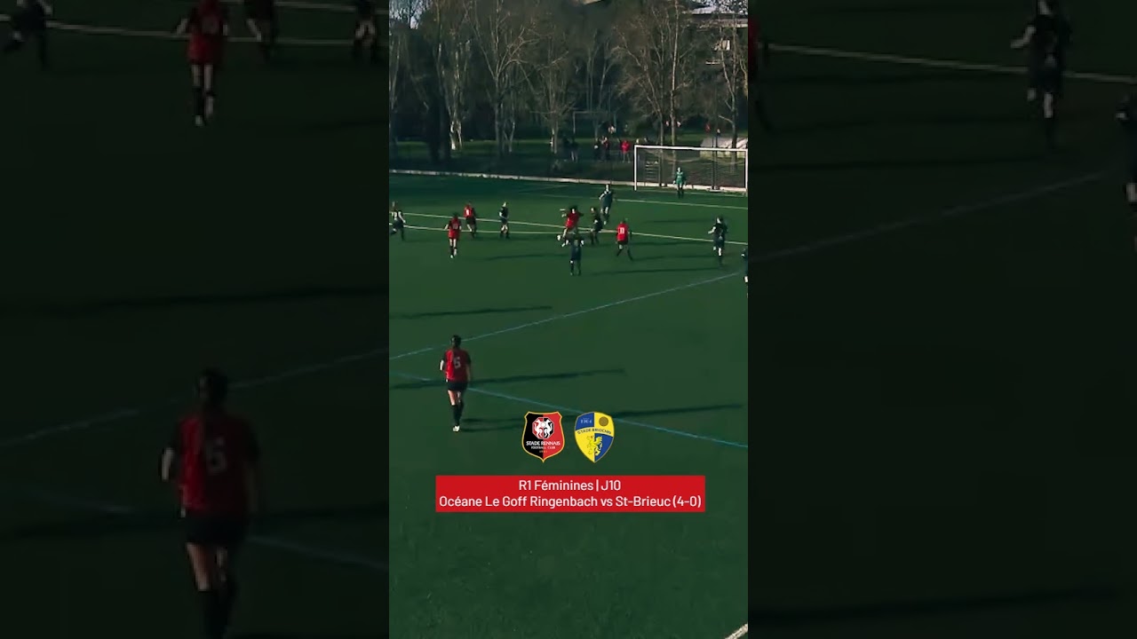 ⚽ R1F 📽 Cinq des 10 buts inscrits 🆚 St-Brieuc