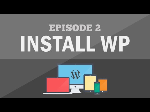 Responsive Wordpress Theme Tutorial - Part 2: How to Install Wordpress
