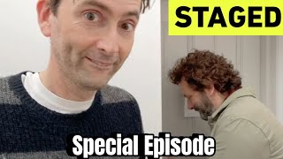 Staged - Special Episode (with bloopers)