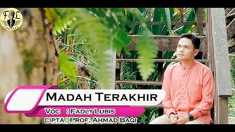Madah Terakhir - El Surayya | Fadly Lubis (Cover)
