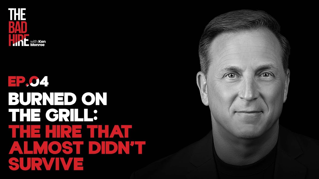 Episode 4: Burned on the Grill: The Hire That Almost Didn’t Survive