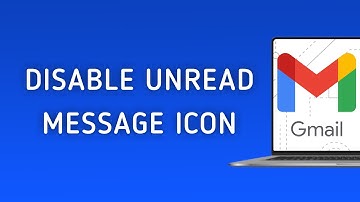 How to Disable Unread Message Icon in Gmail on PC