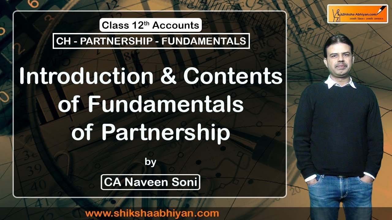 Introduction- Contents Of Fundamentals Of Partnership