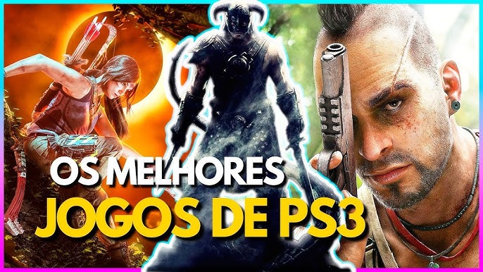 Melhores Jogos de PS3: 25 Títulos Mais Jogados e Bem Avaliados