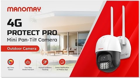 Manomay 4G Protect Pro Camera | Unboxing & Complete Configuration Guide | Cctv Camera Installation