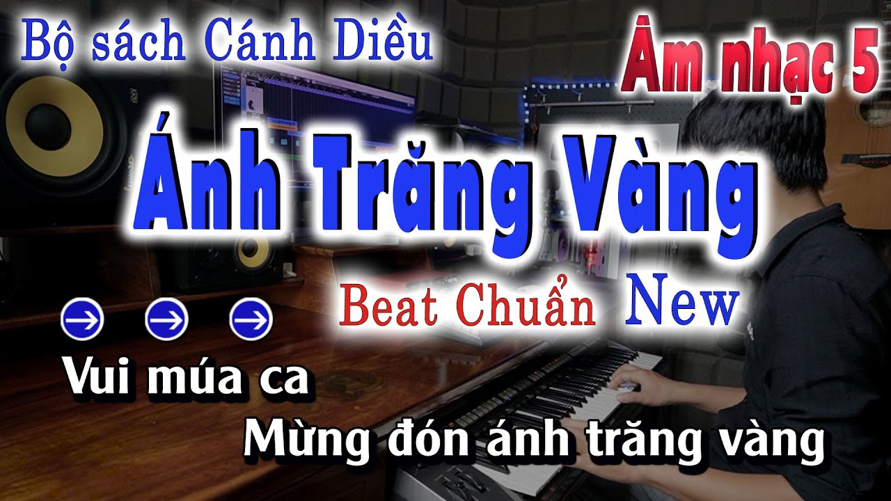 Ánh Trăng Vàng Karaoke Âm Nhạc 5 ( Bộ Sách Cánh Diều 2024 )