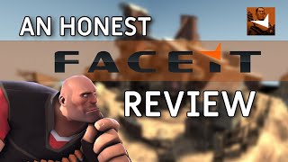 [TF2] An Honest Faceit Review