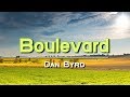 Boulevard - KARAOKE VERSION - As popularized by Dan Byrd