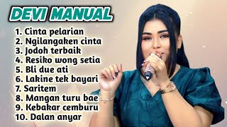 FULL ALBUM TERBARU 2026 DEVI MANUAL CINTA PELARIAN - NGILANGAKEN CINTA - JODOH TERBAIK