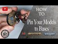 Miniature Painting Tutorial - Oscar Lars - How to Pin Your Model to its Base