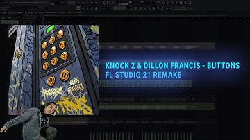 Fl Studio 21 | Knock2 Dillon Francis Buttons! Remake | Knock2 Buttons remake | Fl Studio remake | F
