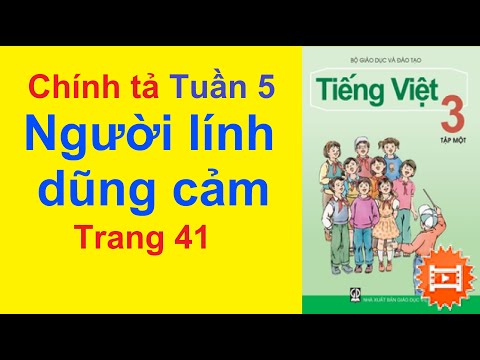 Video Tiếng Việt Lớp 3 Tuần 5 Chính Tả - Người Lính Dũng Cảm... - youtube