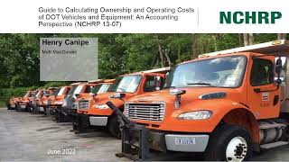 NCHRP 13-07  Guide to Calculating Ownership and Operating Costs Henry Canipe, The Cadmus Group, LLC