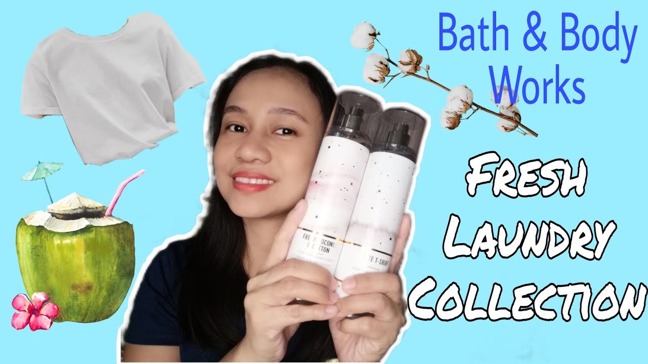 Bath And Body Works Fragrance Mist Review | White T-Shirt, Fresh Coconut &  Cotton | 🇵🇭 Leelee Vee - Youtube