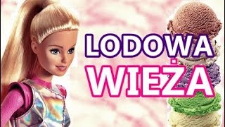 Barbie I Chelsea & Ice Cream Tower & Equestria Girls Minis Najwyższa Lodowa Wieża Zawody Gry