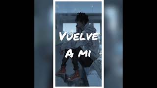 Magneto Y Valentino - Vuelve a mi - Slowed