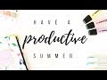 How to have a productive summer - 7 productivity tips | studytee
