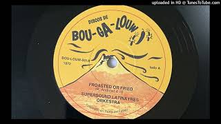 St. Vincent Latinaires - Broasted or Fried (Bou-Ga-Louw) (Reissued 2022)