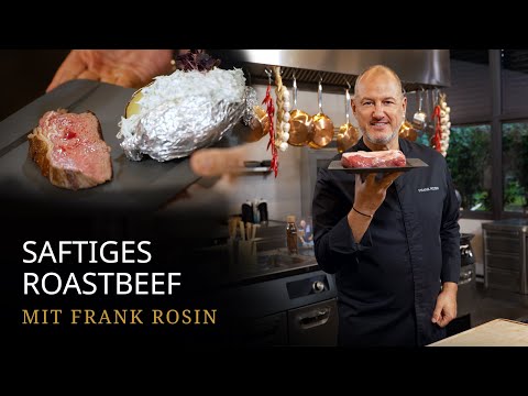 Sous-Vide Garen mit Frank Rosin und GGM Gastro – Zartes Roastbeef mit Ofenkartoffel und Sour Creme