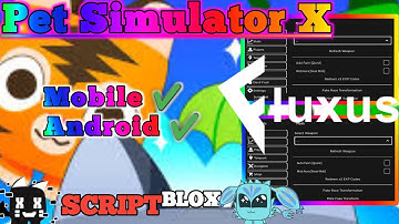 PET SIMULATOR X Fluxus Mobile Executor | Auto Lucky Block Farm | Auto Hop World | Anti Lag
