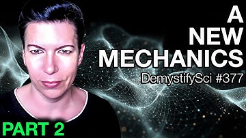 An Elastic Theory of Mass and Charge (Part 2) - Dr. Chantal Roth, Elastic Aether, DemystifySci #377