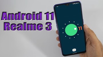 Install Android 11 on Realme 3 (LineageOS 18.1) - How to Guide!