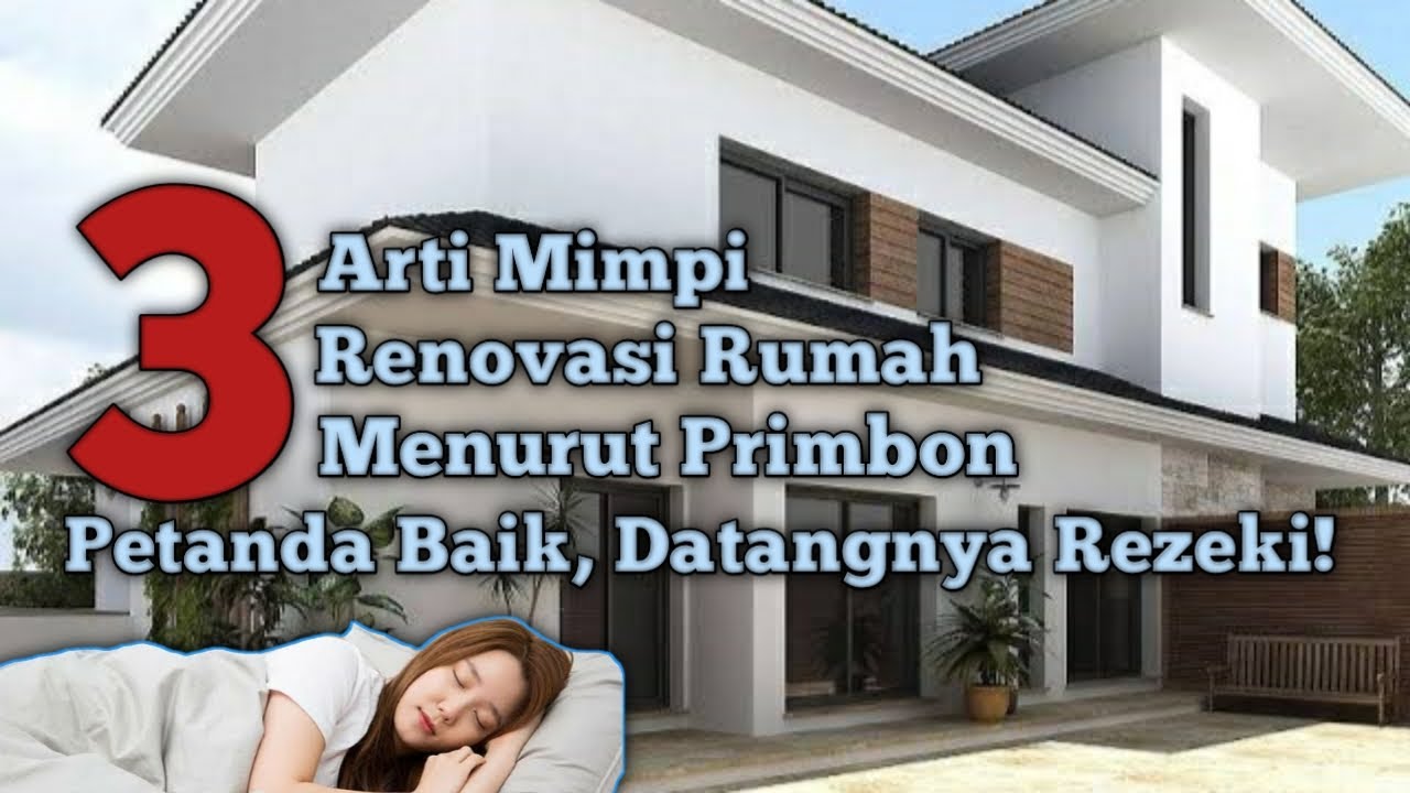 7+ Arti Mimpi Renovasi Rumah Mertua