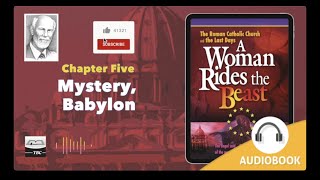 A Woman Rides the Beast Chapter Five - Mystery, Babylon