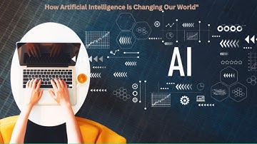 # "AI Explained: How Artificial Intelligence is Changing Our World 🌍" PART-1